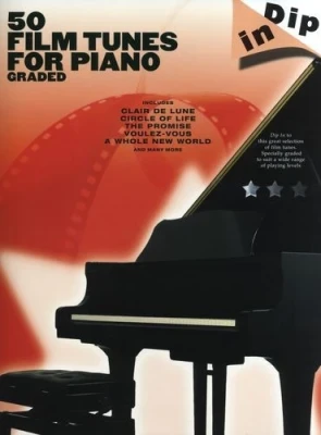 AM998547 Dip In: 50 Graded Film Tunes for Piano